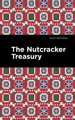 The Nutcracker Treasury by Editions, Mint