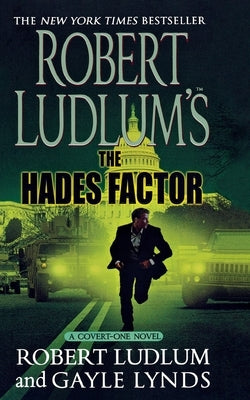 Robert Ludlum's the Hades Factor: A Covert-One Novel by Ludlum, Robert