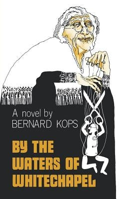 By the Waters of Whitechapel by Kops, Bernard