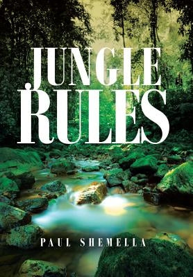 Jungle Rules by Shemella, Paul