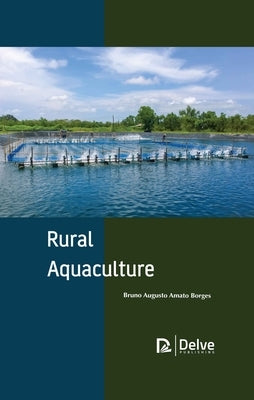 Rural Aquaculture by Borges, Bruno Augusto Amato