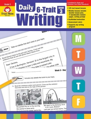 Daily 6-Trait Writing, Grade 3 Teacher Edition by Evan-Moor Corporation