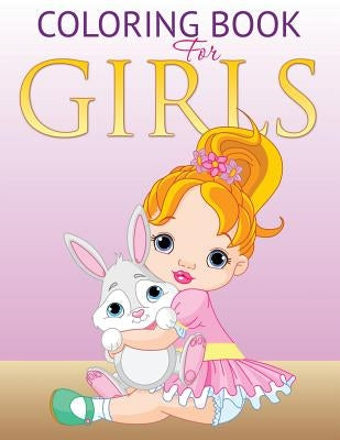 Coloring Book for Girls by Speedy Publishing LLC