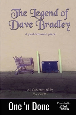 The Legend of Dave Bradley by Atzeni, S.