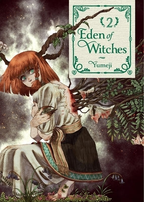 Eden of Witches Volume 2: Volume 2 by Yumeji