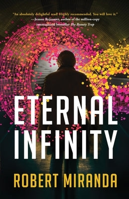 Eternal Infinity by Miranda, Robert