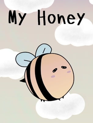 My Honey by Halrai