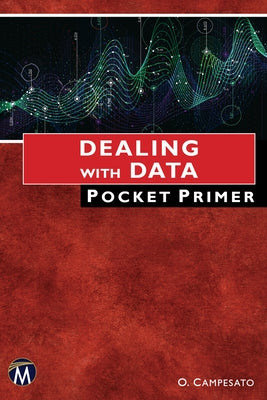 Dealing with Data Pocket Primer by Campesato, Oswald