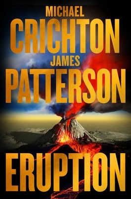 Eruption by Crichton, Michael