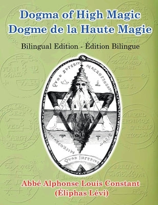 Dogma of High Magic by Levi, Eliphas