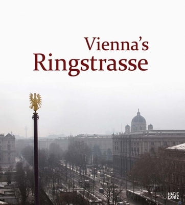 Vienna's Ringstrasse by Fogarassy, Alfred