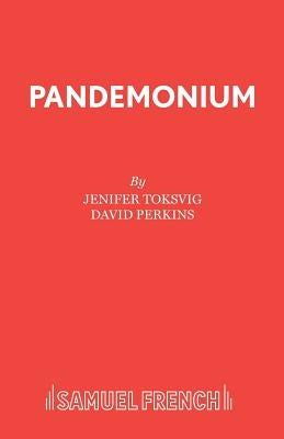 Pandemonium by Toksvig, Jenifer