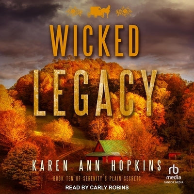 Wicked Legacy by Hopkins, Karen Ann