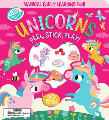 Easy Peely Unicorns - Peel, Stick, Play! by Hall, Holly