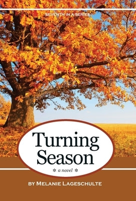 Turning Season by Lageschulte, Melanie