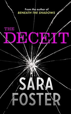 The Deceit by Foster, Sara