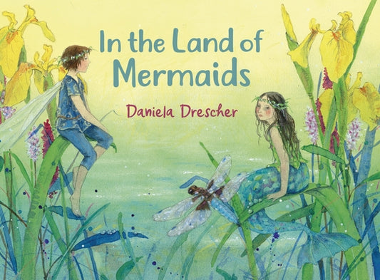 In the Land of Mermaids by Drescher, Daniela