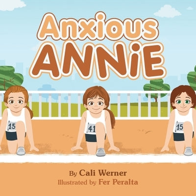 Anxious Annie by Werner, Cali