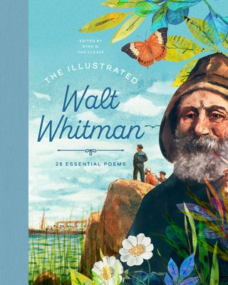 The Illustrated Walt Whitman by Van Cleave, Ryan G.