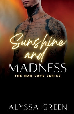 Sunshine and Madness by Green, Alyssa