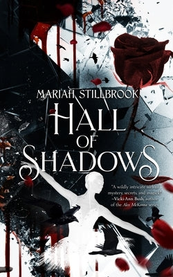 Hall of Shadows by Stillbrook, Mariah