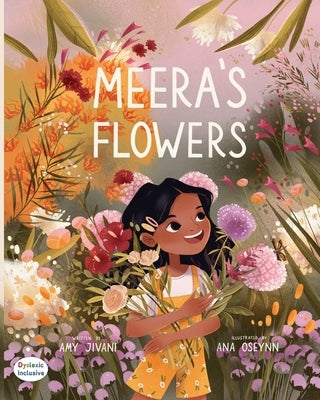 Meera's Flowers by Jivani, Amy