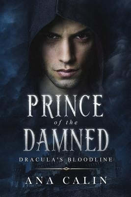 Prince of the Damned by Calin, Ana