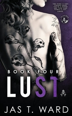 Lust: Book Four of The Grid Series by Ward, Jas T.