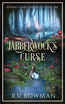 Jabberwock's Curse by Bowman, R. V.