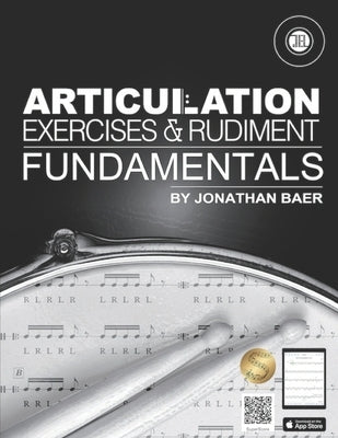 Articulation Exercises and Rudiment Fundamentals by Baer, Jonathan