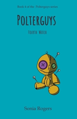 Polterguys by Rogers, Sonia