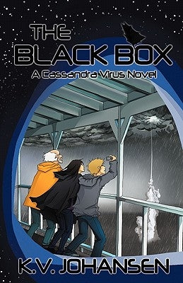 The Black Box: A Cassandra Virus Novel by Johansen, K. V.