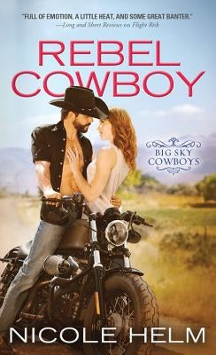 Rebel Cowboy by Helm, Nicole