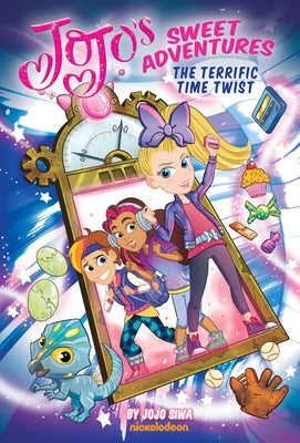 The Terrific Time Twist (Jojo's Sweet Adventures #2): A Graphic Novel by Siwa, Jojo