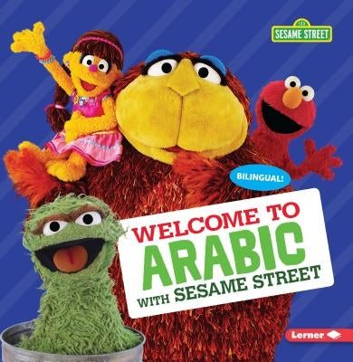 Welcome to Arabic with Sesame Street by Press, J. P.