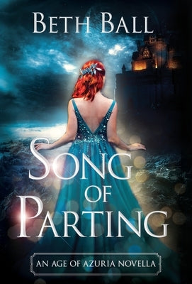 Song of Parting by Ball, Beth