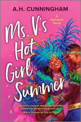 Ms. V's Hot Girl Summer: A Spicy Black Latinx Age-Gap Romance by Cunningham, A. H.