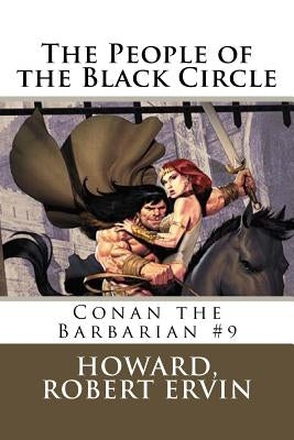 The People of the Black Circle: Conan the Barbarian #9 by Mybook