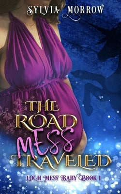 The Road Mess Traveled by Morrow, Sylvia