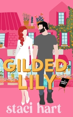 Gilded Lily by Hart, Staci