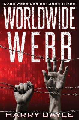 Worldwide Webb by Dayle, Harry