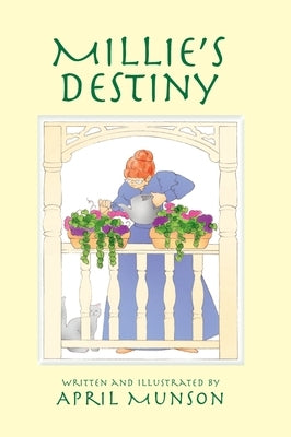 Millie's Destiny by Munson, April