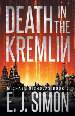 Death in the Kremlin by Simon, E. J.