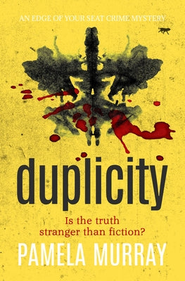 Duplicity: An Edge of Your Seat Crime Mystery by Murray, Pamela