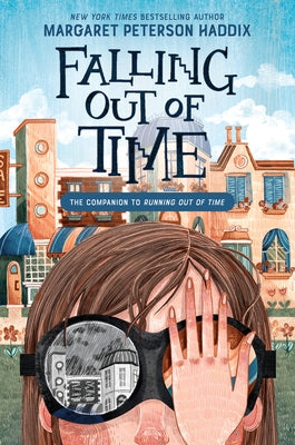 Falling Out of Time by Haddix, Margaret Peterson