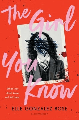 The Girl You Know by Rose, Elle Gonzalez