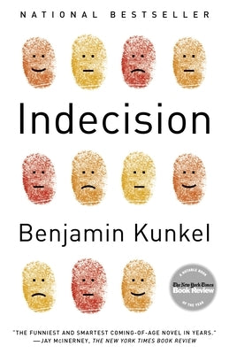 Indecision by Kunkel, Benjamin