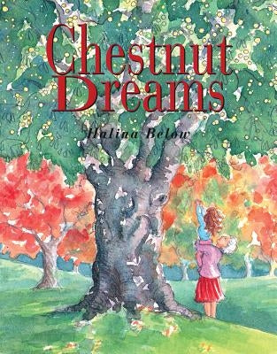 Chestnut Dreams by Below, Halina