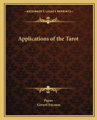 Applications of the Tarot by Papus