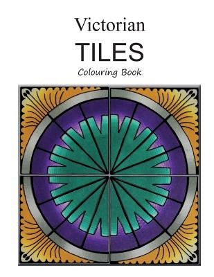 Victorian Tiles Colouring Book by Cockwill, Fiona